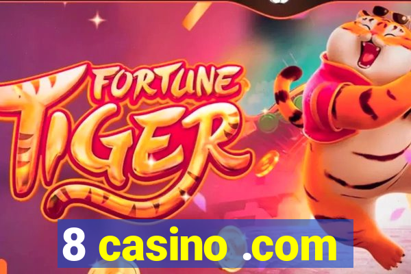 8 casino .com